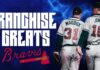 Franchise Greats – Atlanta Braves