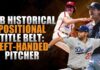 MLB Historical Positional Title – LHP