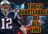 Top 20 NFL QBs of All-Time