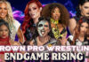 CROWN Pro Wrestling – Endgame Rising (Show 16)