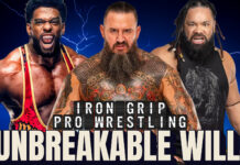 Iron Grip Pro Wrestling – Unbreakable Will (Show 48)