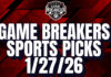 Game Breakers Sports Picks – 1/27/26