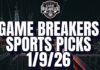 Game Breakers Sports Picks – 1/9/26