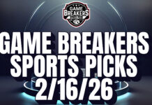 Game Breakers Sports Picks – 2/16/26