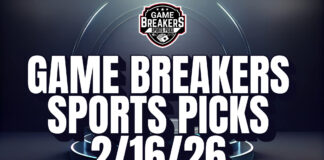 Game Breakers Sports Picks – 2/16/26