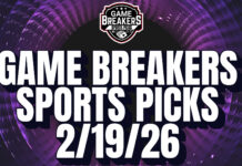 Game Breakers Sports Picks – 2/19/26