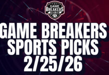 Game Breakers Sports Picks – 2/25/26
