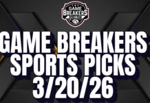 Game Breakers Sports Picks – 3/20/26