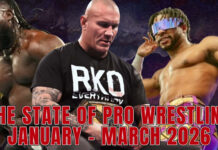The State of Pro Wrestling | January – March 2026