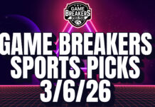Game Breakers Sports Picks – 3/6/26