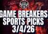 Game Breakers Sports Picks – 3/4/26
