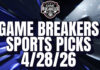 Game Breakers Sports Picks – 4/28/26