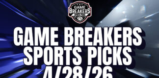 Game Breakers Sports Picks – 4/28/26