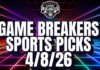 Game Breakers Sports Picks – 4/8/26