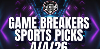 Game Breakers Sports Picks – 4/4/26