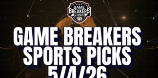 Game Breakers Sports Picks – 5/4/26