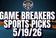 Game Breakers Sports Picks – 5/19/26