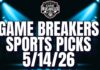 Game Breakers Sports Picks – 5/14/26