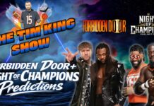 AEW Forbidden Door & WWE Night of Champions Picks | The Tim King Show
